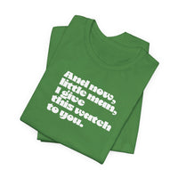 And now little man I give this watch to you