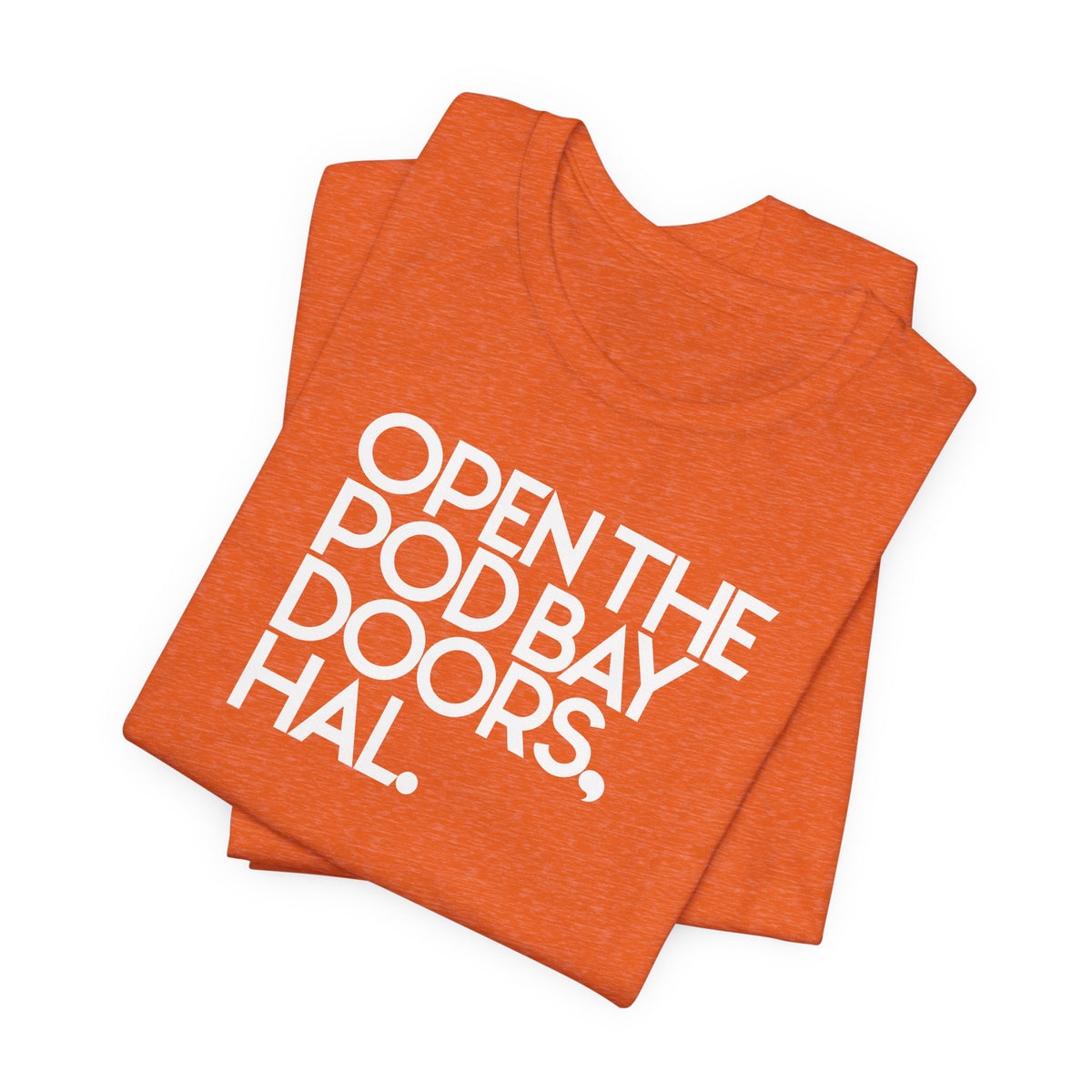 Close the pod bay doors, Hal