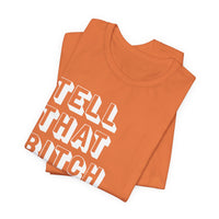 Tell that bitch to be cool | White