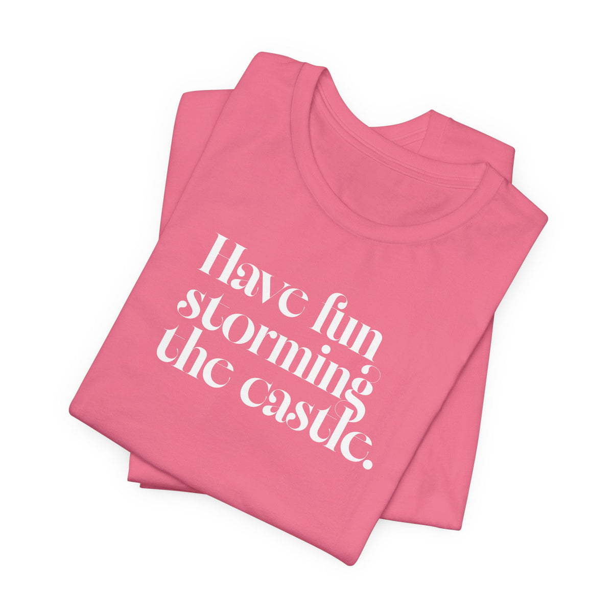 Have fun storming the castle