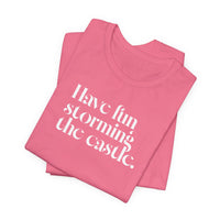 Have fun storming the castle