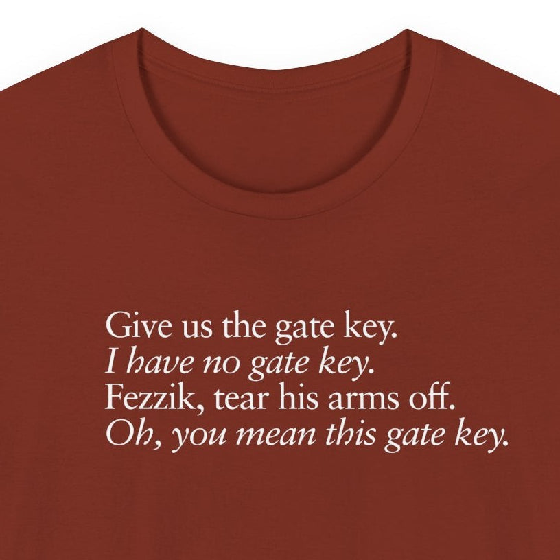 Give us the gate key