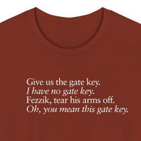 Give us the gate key