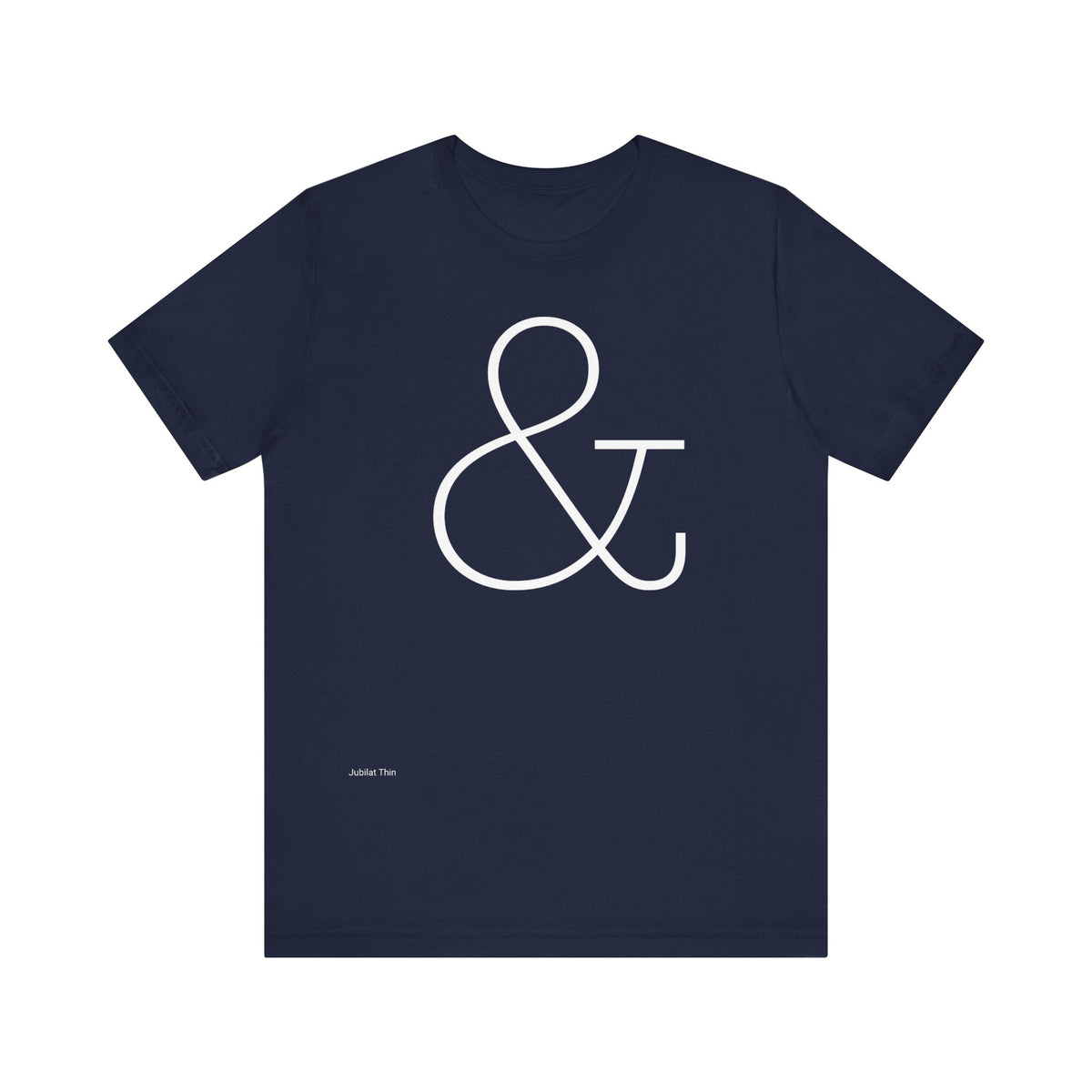 Ampersand | Jubilat Thin TShirt