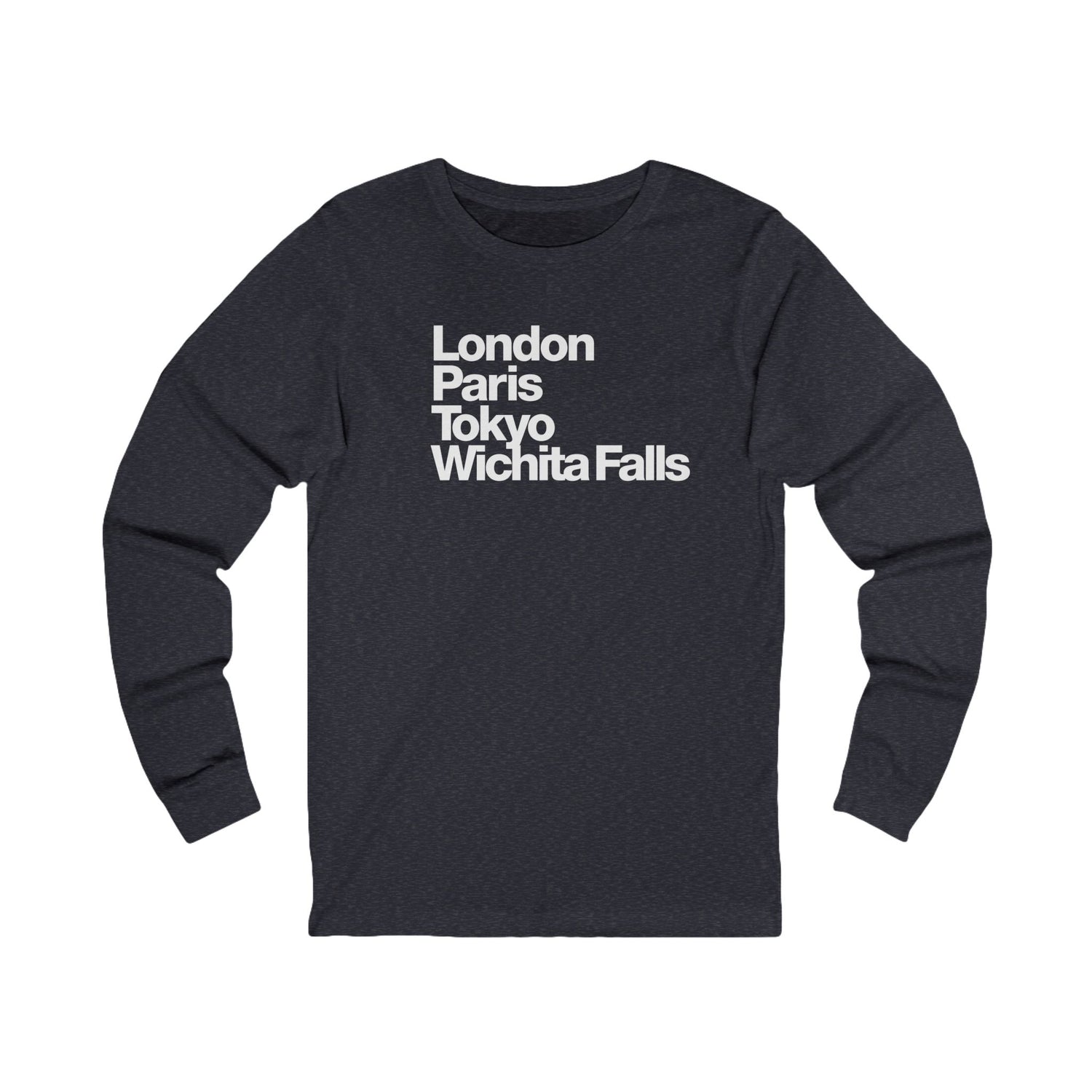 London Paris Tokyo Wichita Falls Long Sleeve TShirt