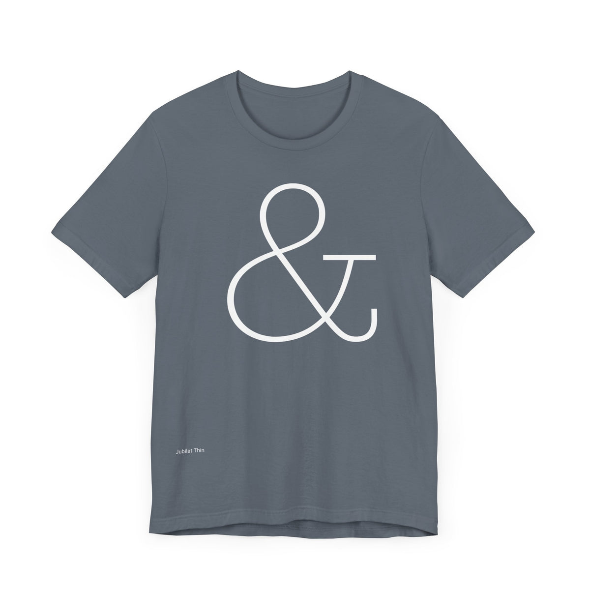 Ampersand | Jubilat Thin TShirt