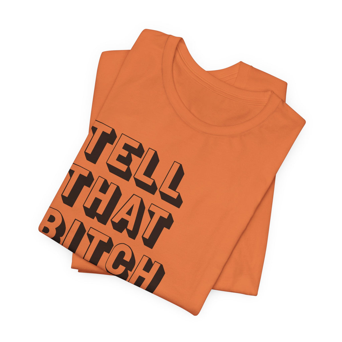 Tell that bitch to be cool | Black