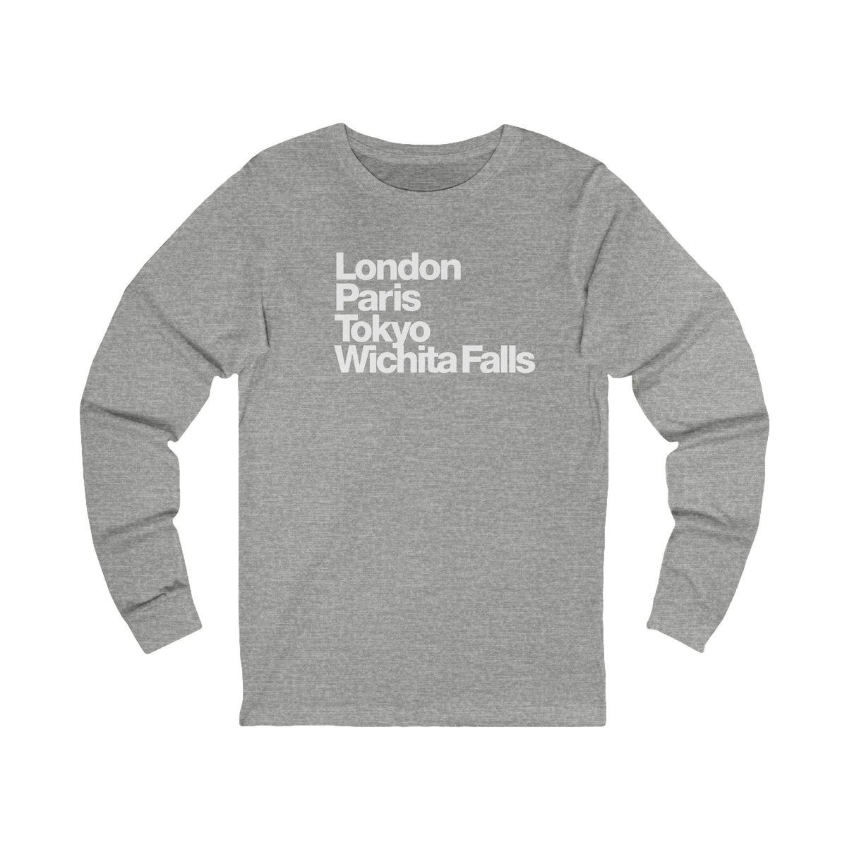 London Paris Tokyo Wichita Falls Long Sleeve TShirt