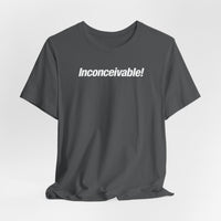 Inconceivable!