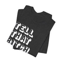 Tell that bitch to be cool | White