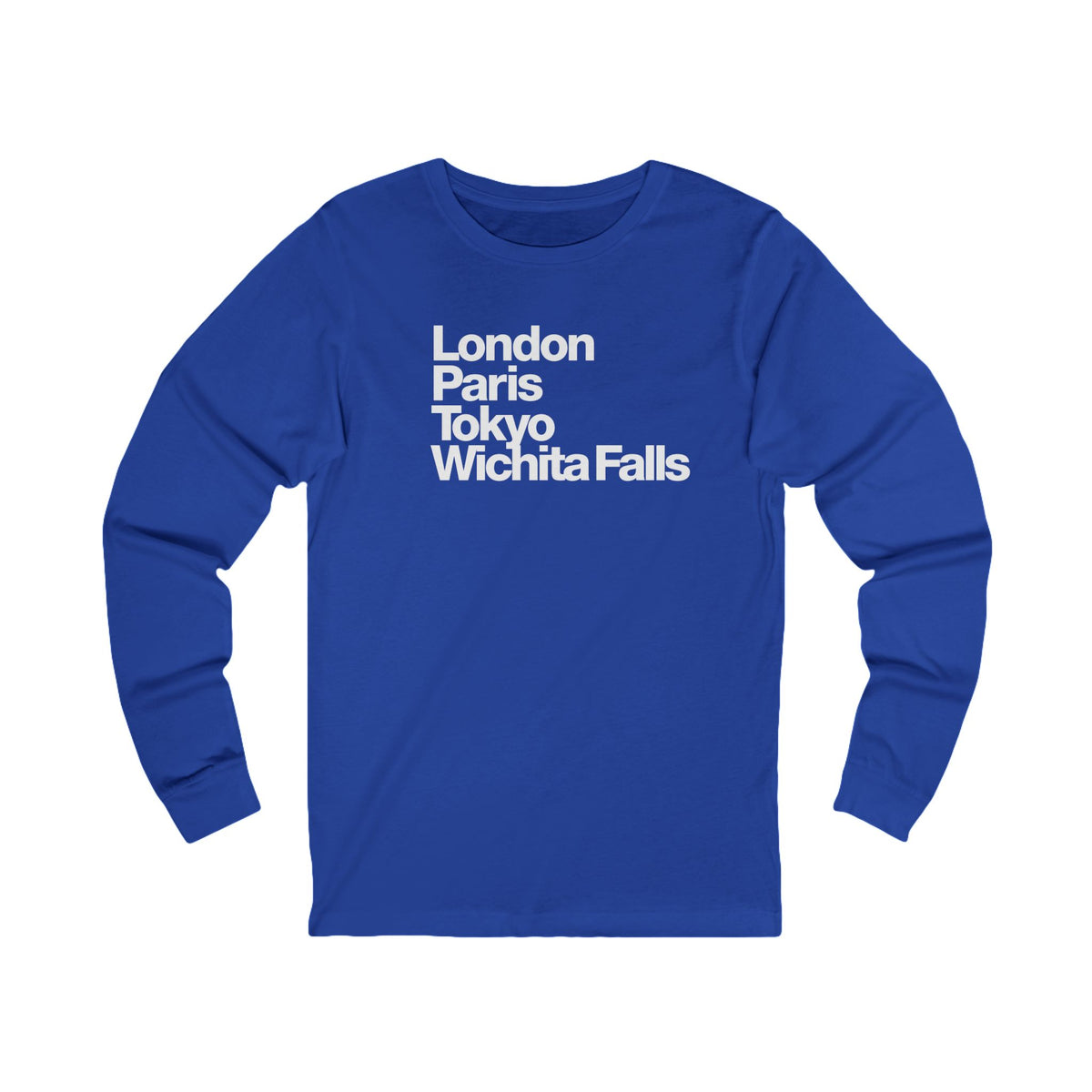 London Paris Tokyo Wichita Falls Long Sleeve TShirt