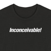 Inconceivable!