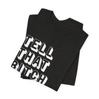 Tell that bitch to be cool | White