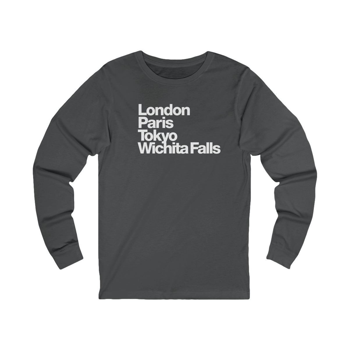 London Paris Tokyo Wichita Falls Long Sleeve TShirt