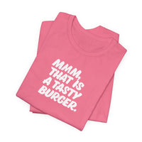 Mmm, that is a tasty burger