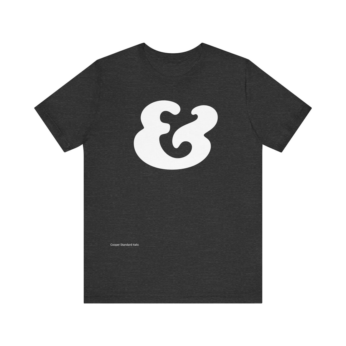 Ampersand | Cooper Standard Italic TShirt