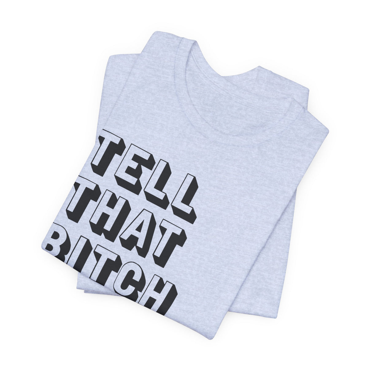 Tell that bitch to be cool | Black