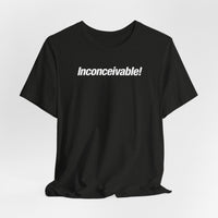 Inconceivable!