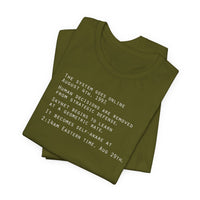 The system goes online Aug. 4, 1997 (Skynet)