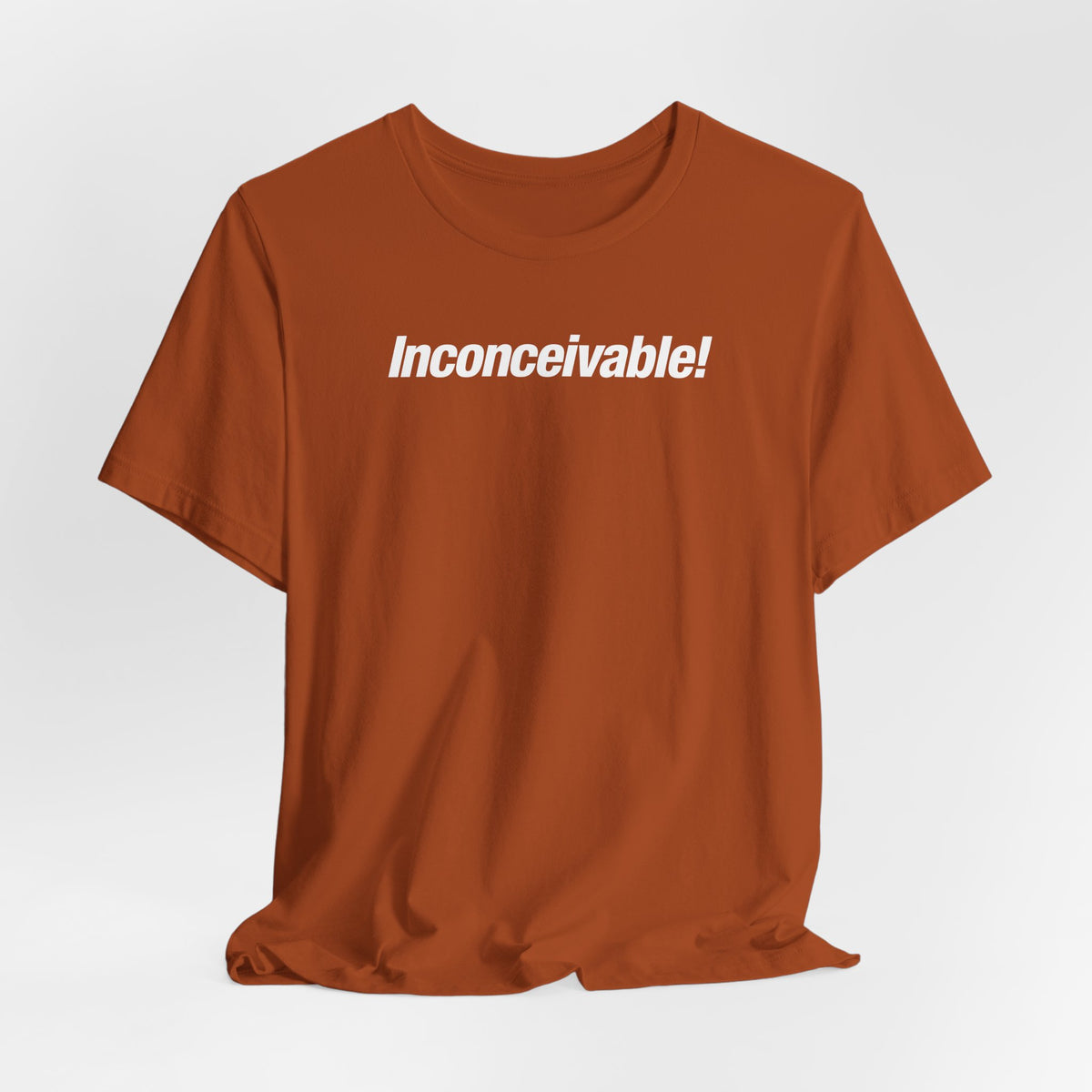 Inconceivable!