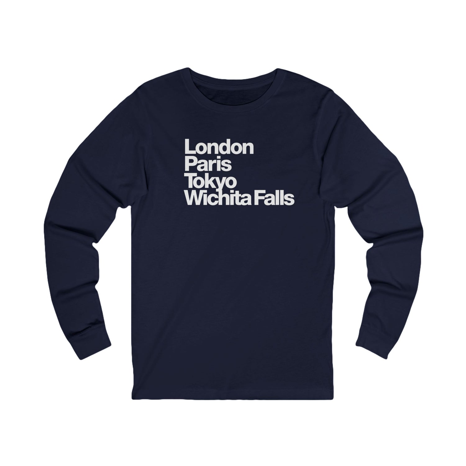 London Paris Tokyo Wichita Falls Long Sleeve TShirt