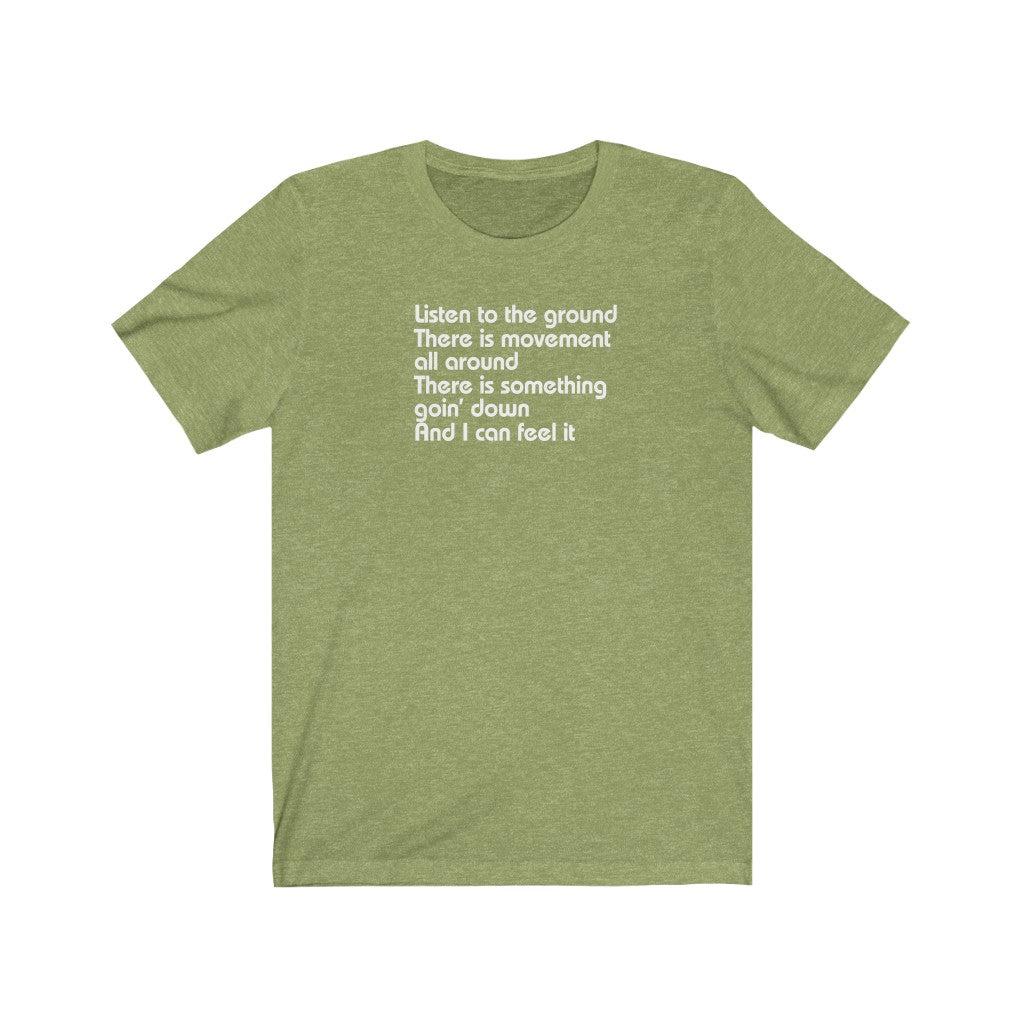 Listen to the ground, there is movement all around [LY1]