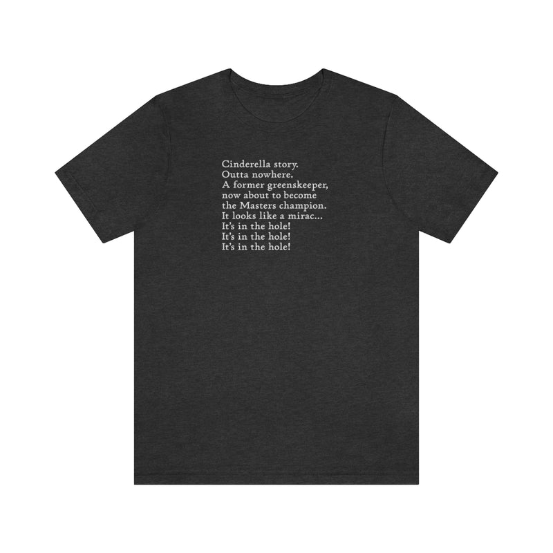 Cinderella story T-Shirt