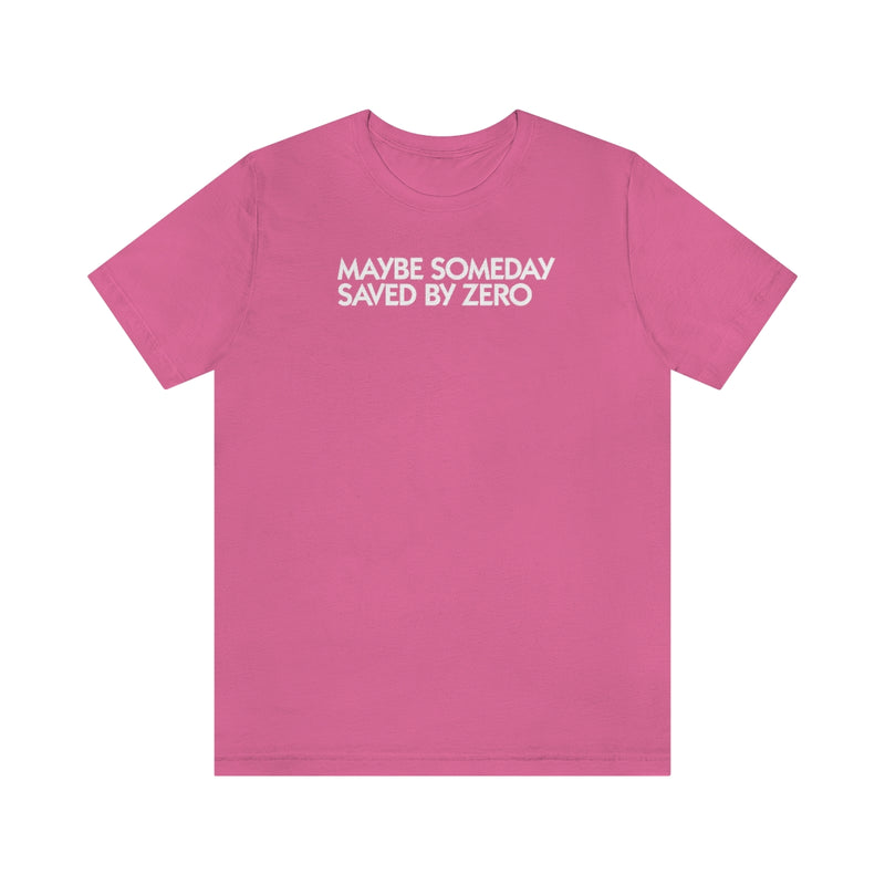 Saved by Zero LY1 Unisex
