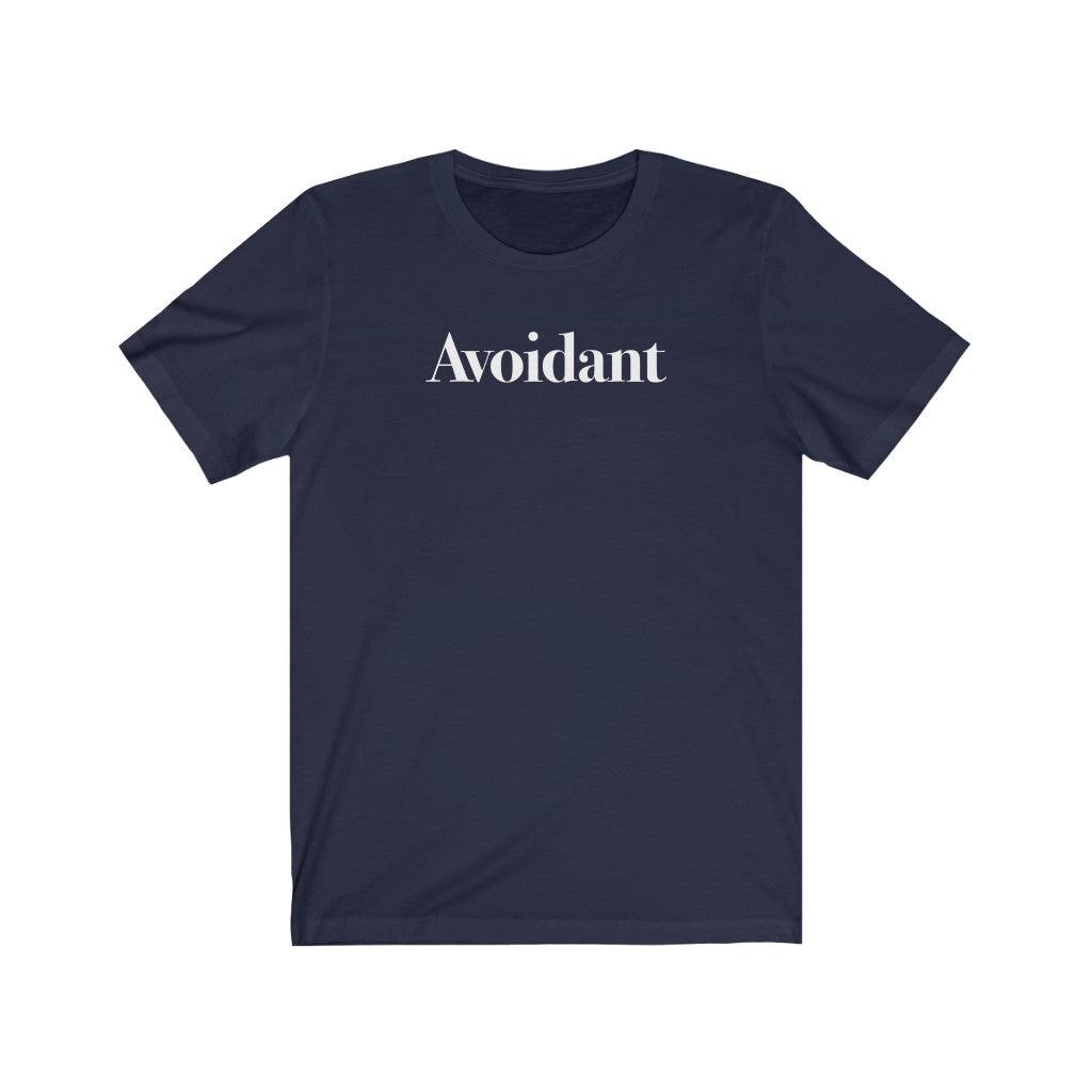Avoidant - TeeCeeTees