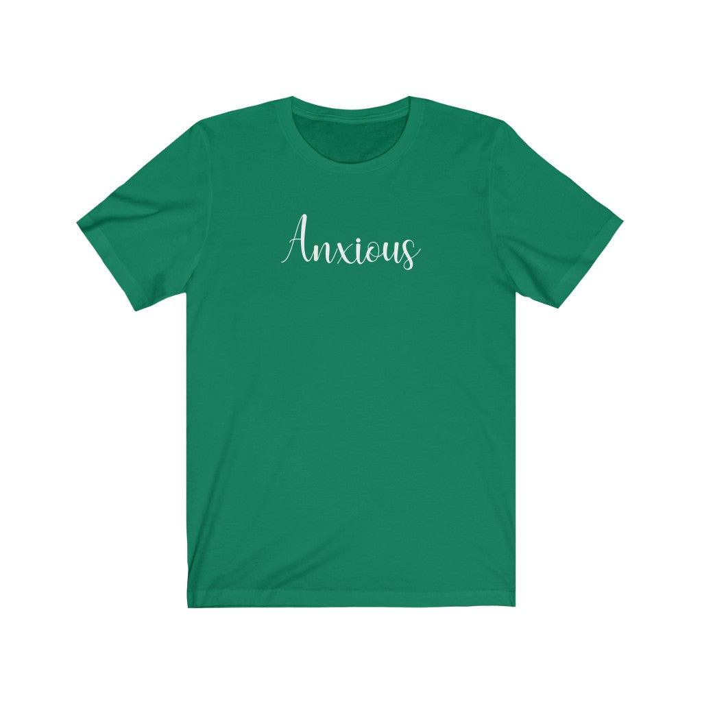 Anxious - TeeCeeTees