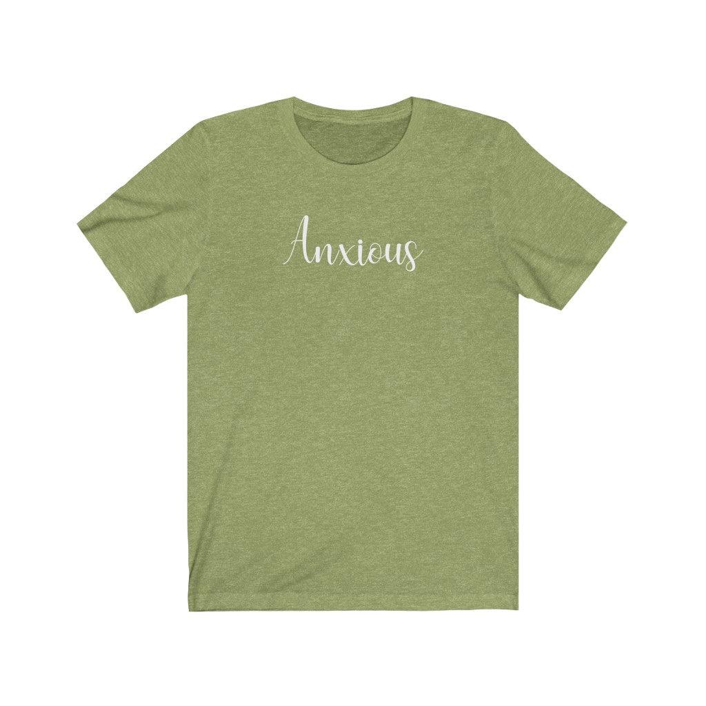 Anxious - TeeCeeTees