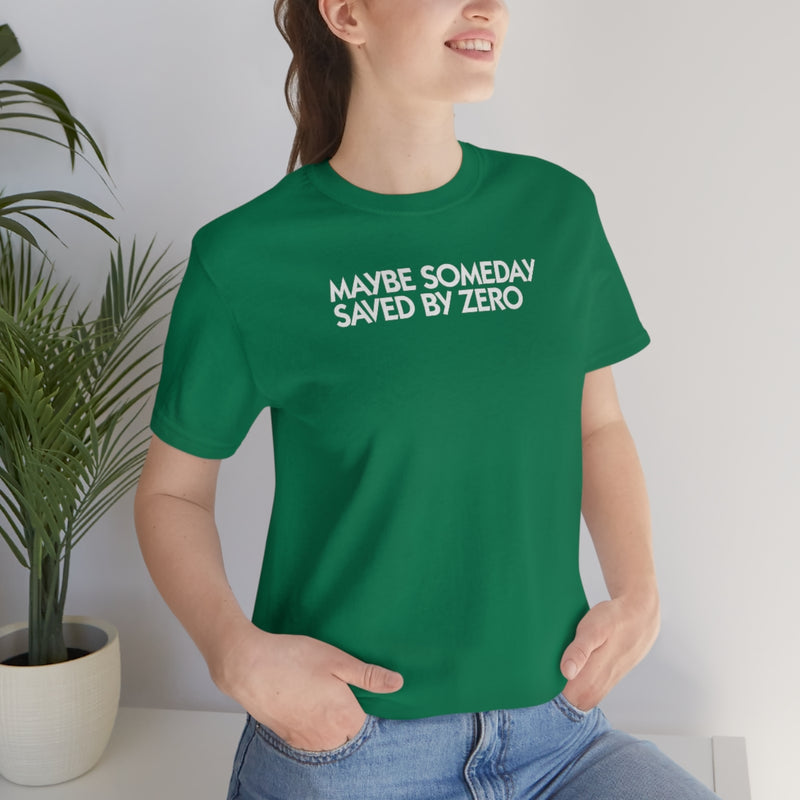 Saved by Zero LY1 Unisex
