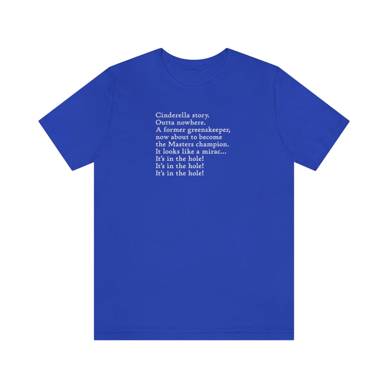Cinderella story T-Shirt