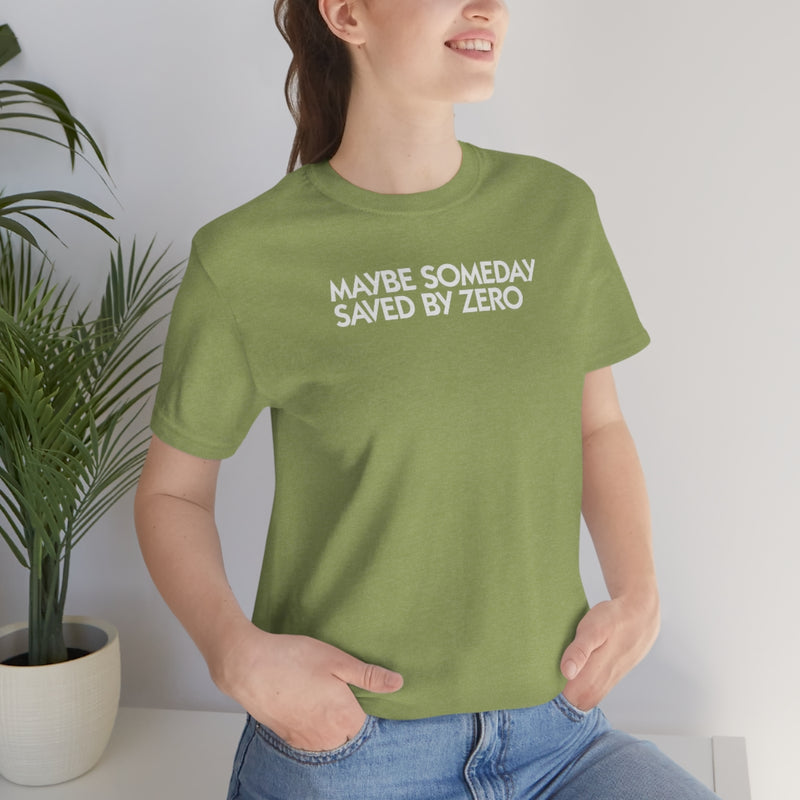 Saved by Zero LY1 Unisex