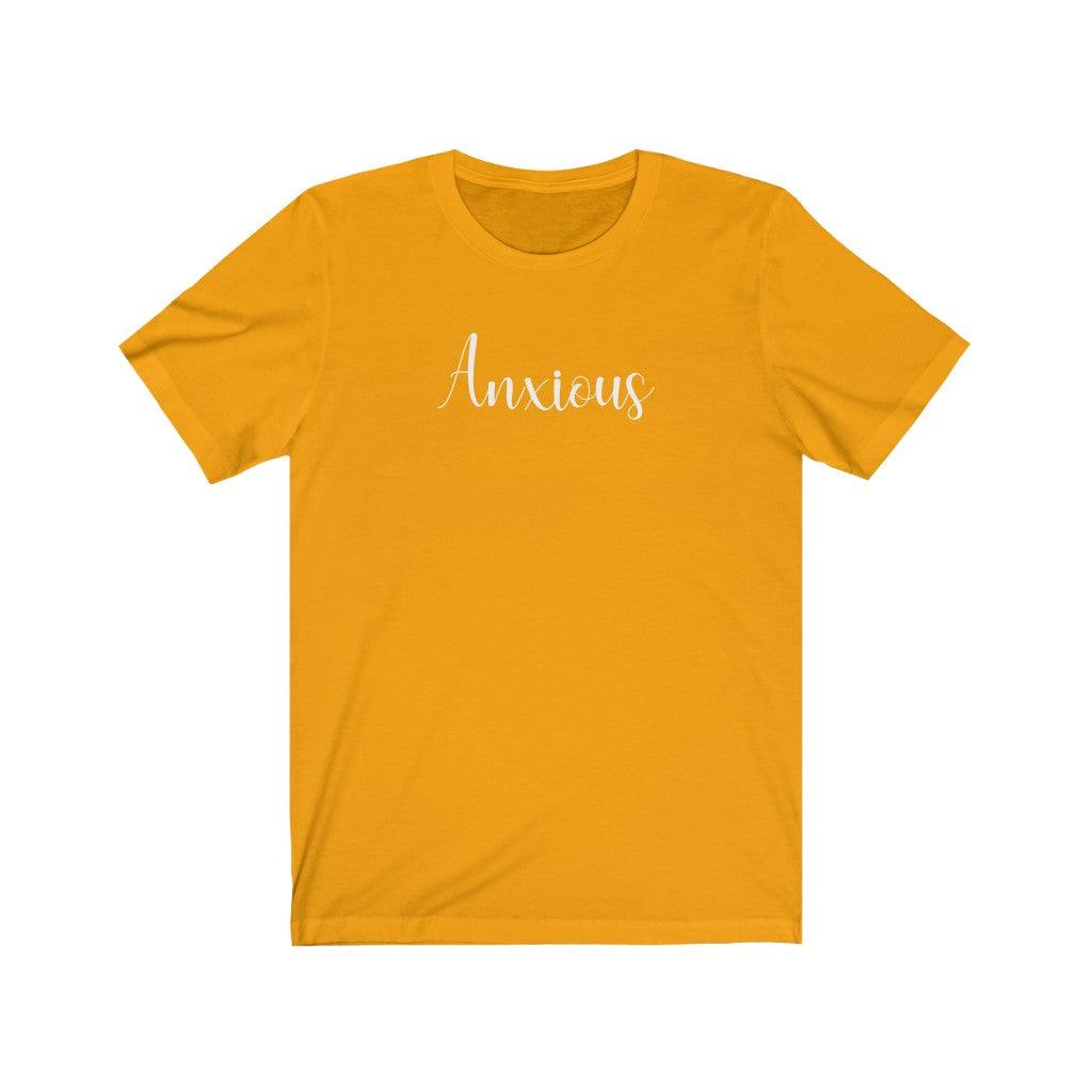 Anxious - TeeCeeTees