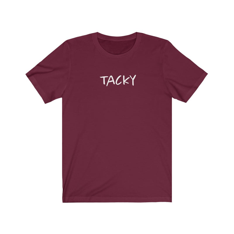 Tacky