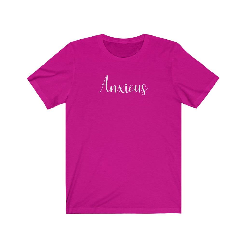 Anxious - TeeCeeTees