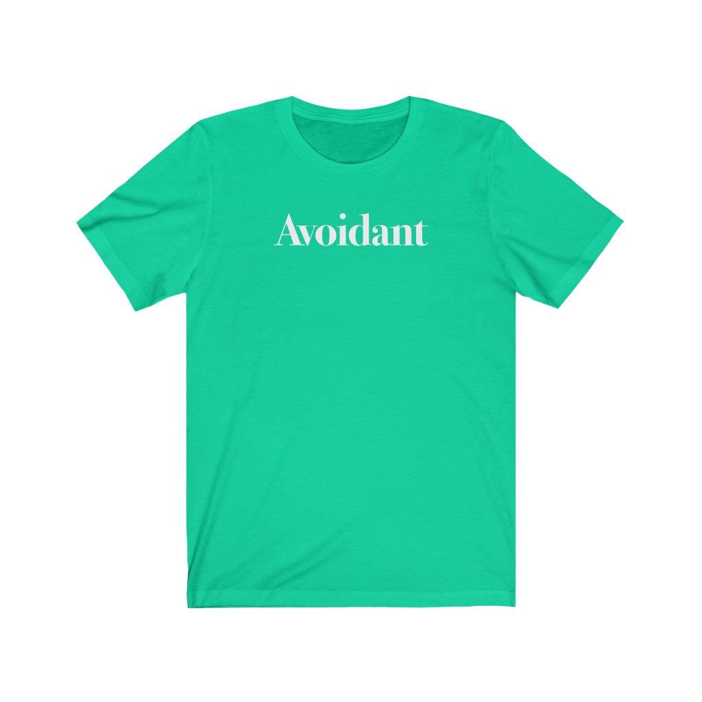 Avoidant - TeeCeeTees