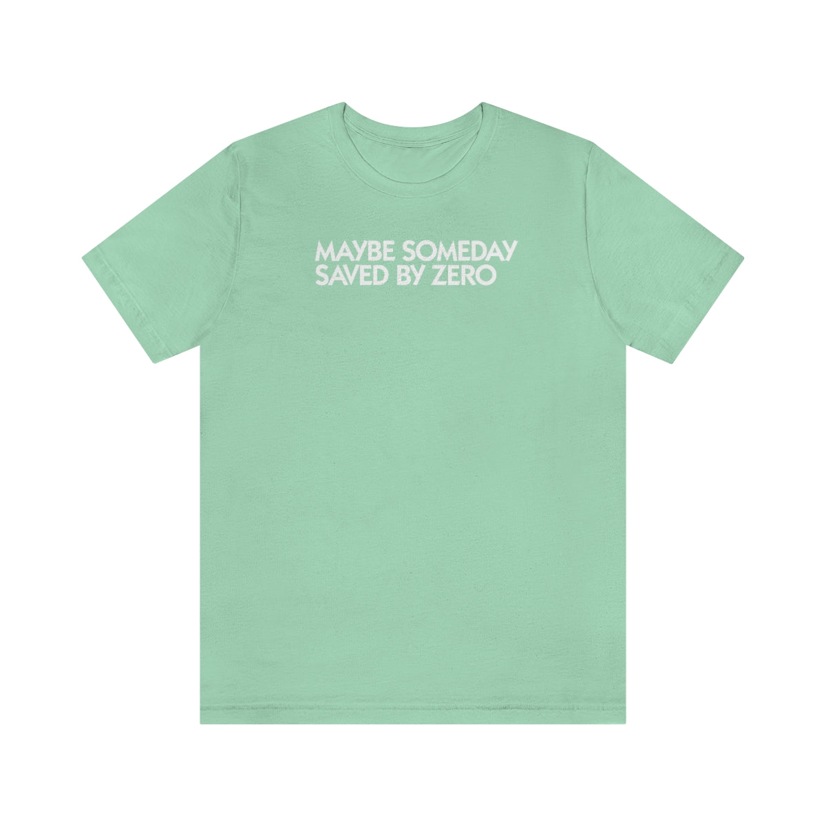 Saved by Zero LY1 Unisex