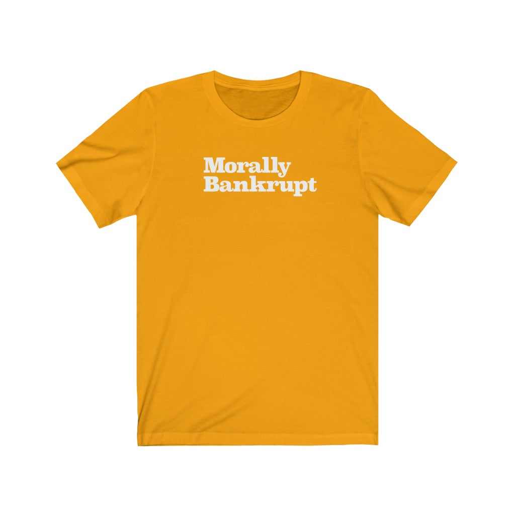 Morally Bankrupt
