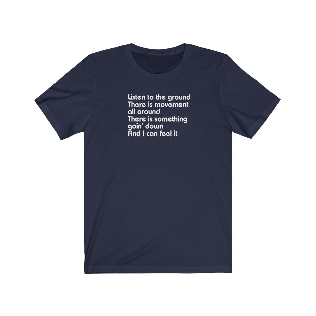 Listen to the ground, there is movement all around [LY1]