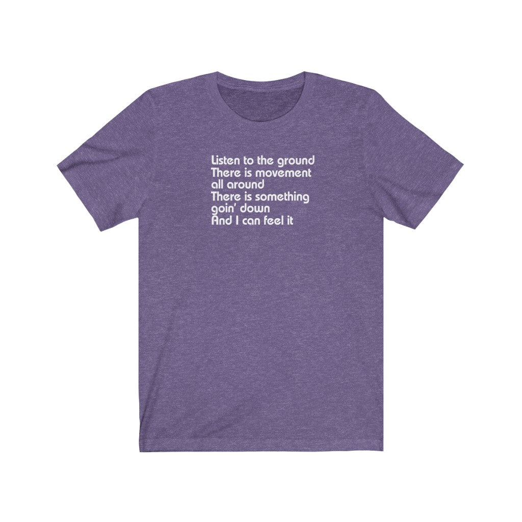 Listen to the ground, there is movement all around [LY1]