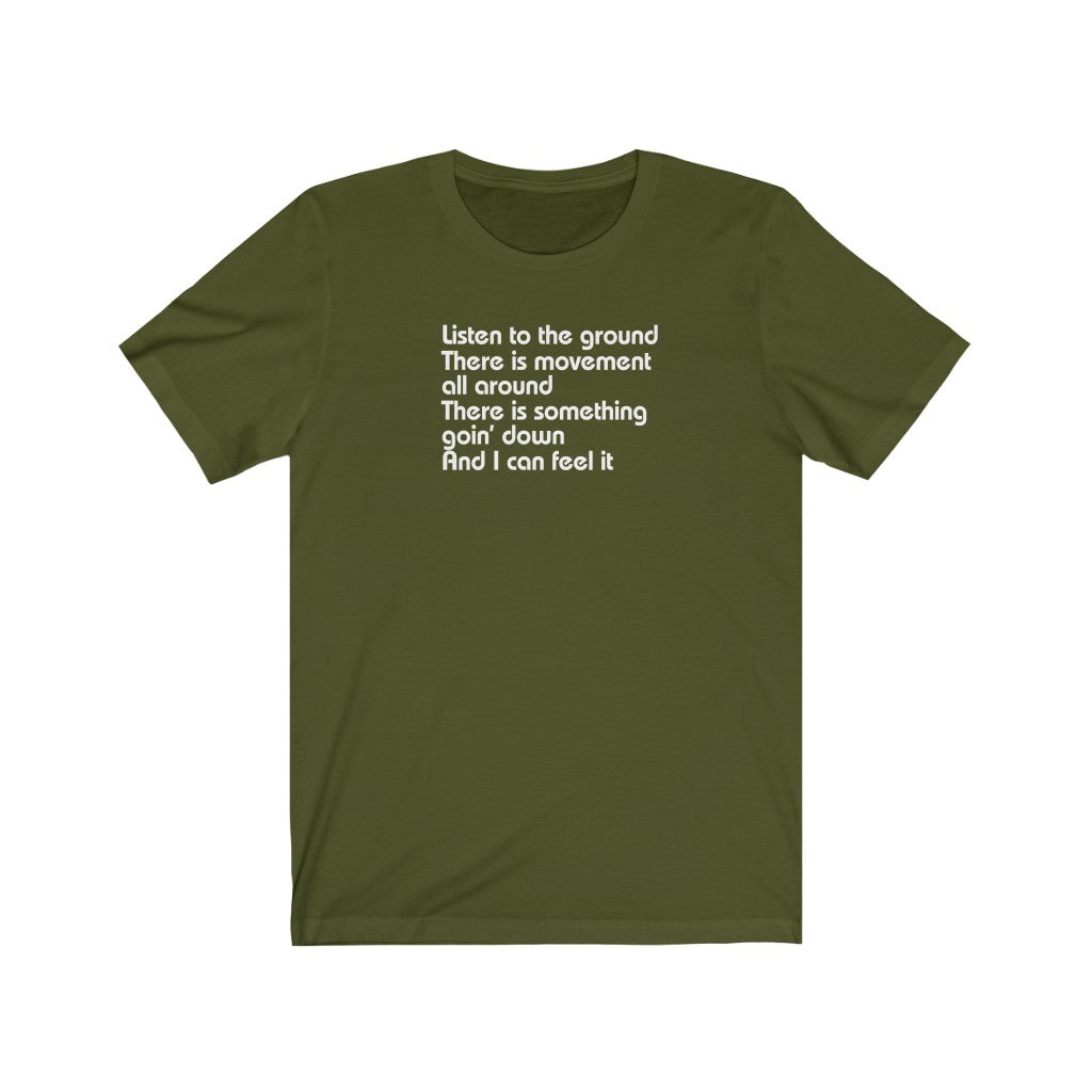 Listen to the ground, there is movement all around [LY1]