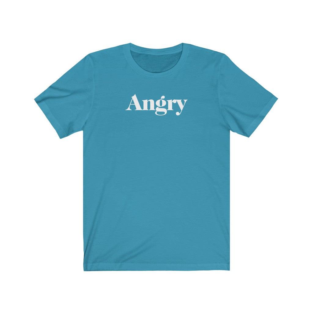 Angry - TeeCeeTees