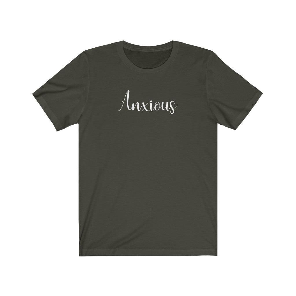 Anxious - TeeCeeTees