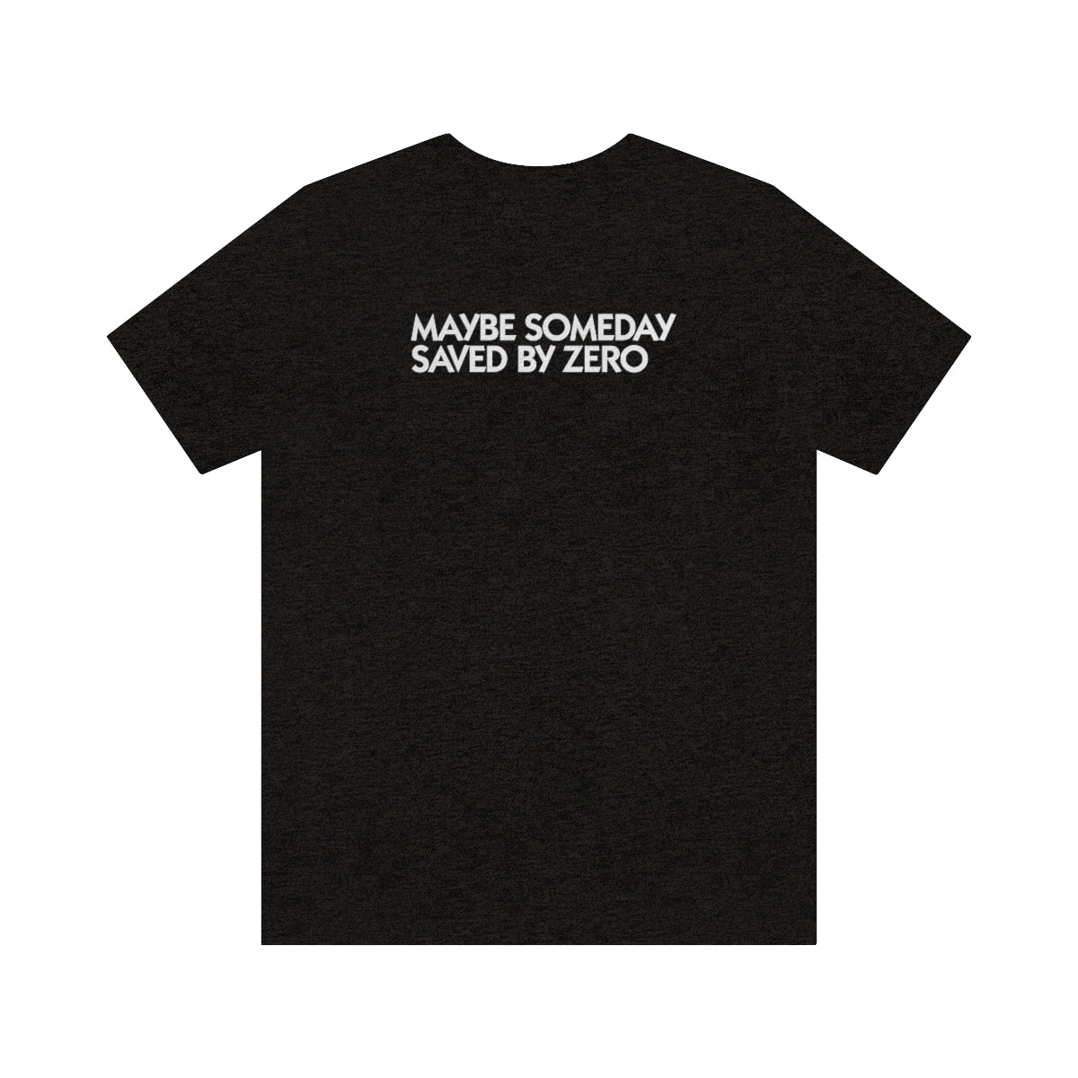 Saved by Zero LY1 Unisex