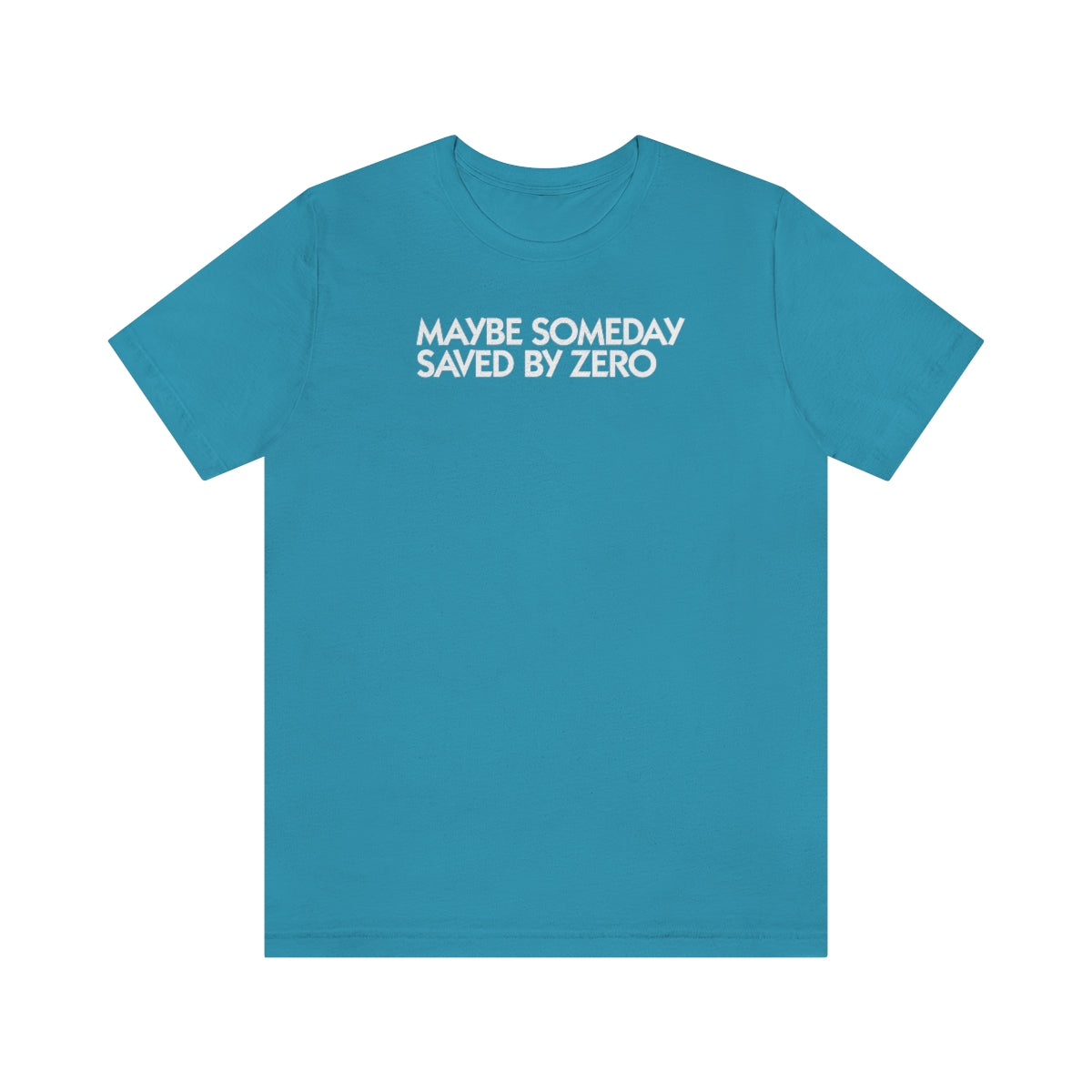 Saved by Zero LY1 Unisex